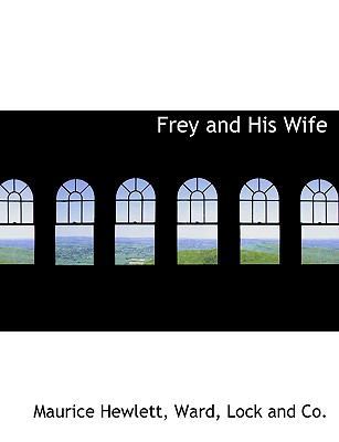 Frey and His Wife 1140233327 Book Cover