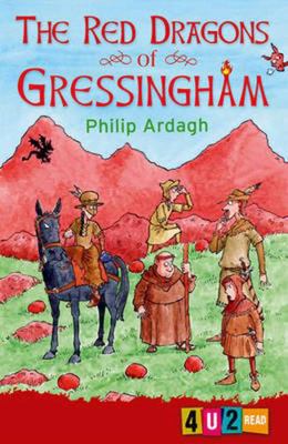 The Red Dragons of Gressingham. Philip Ardagh 1781120102 Book Cover