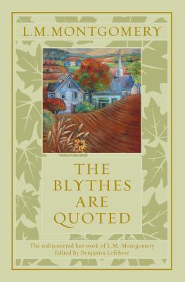 The Blythes Are Quoted 0670063916 Book Cover