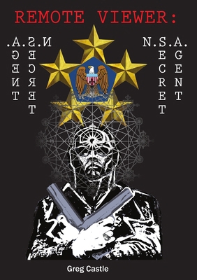 Remote Viewer: NSA Secret Agent 0557539528 Book Cover