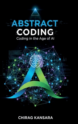 Abstract Coding: Coding in the Age of AI B0GDFJ9QJW Book Cover