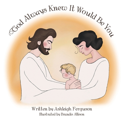 God Always Knew It Would Be You B0GQ6YWXTJ Book Cover