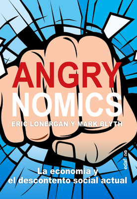 Angrynomics [Spanish] 8441441200 Book Cover