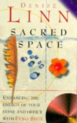 Sacred Space : Clearing and Enhancing the Energ... 0712672338 Book Cover