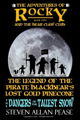 The Adventures of Rocky and the Bear Claw Club:... 1533078858 Book Cover