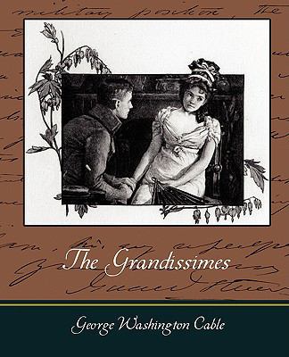 The Grandissimes 160424819X Book Cover