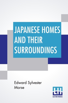 Japanese Homes And Their Surroundings 9353449146 Book Cover