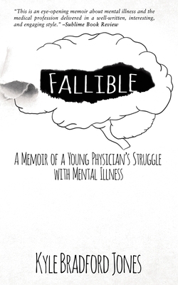 Fallible: A Memoir of a Young Physician's Strug... 1684334551 Book Cover