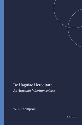 de Hagniae Hereditate: An Athenian Inheritance ... 9004047573 Book Cover