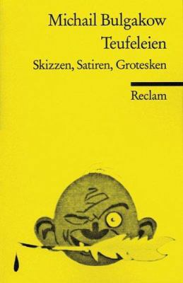 Teufeleien. Skizzen, Satiren, Grotesken. [German] 3150089646 Book Cover