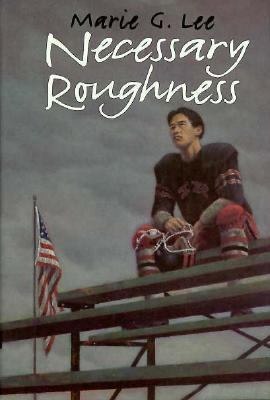 Necessary Roughness 0060251247 Book Cover