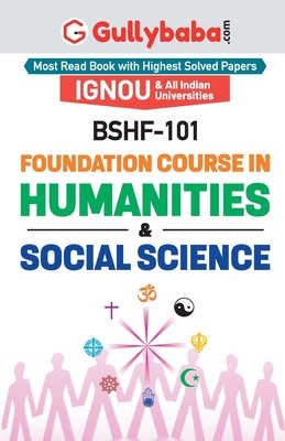 BSHF-101 Foundation Course in Humanities and So... 9385533924 Book Cover