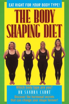 The Body Shaping Diet 0967398355 Book Cover