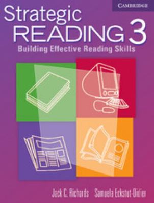 Strategic Reading 3 Student's book: Building Ef... 0521555787 Book Cover
