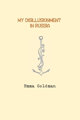 My Disillusionment in Russia Book Cover