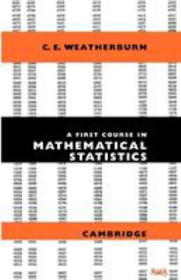 A First Course Mathematical Statistics 0521091586 Book Cover