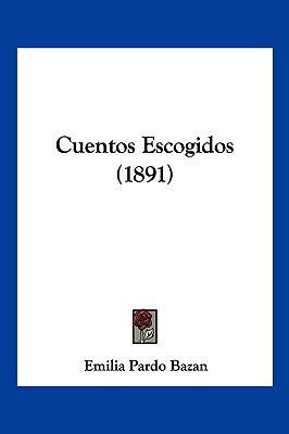 Cuentos Escogidos (1891) [Spanish] 1160350515 Book Cover
