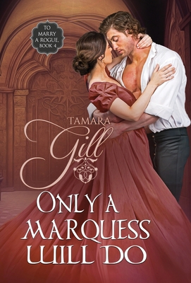 Only a Marquess Will Do 0645204730 Book Cover