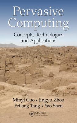 Pervasive Computing: Concepts, Technologies and... 1466596279 Book Cover