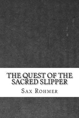 The Quest of the Sacred Slipper 1724453335 Book Cover