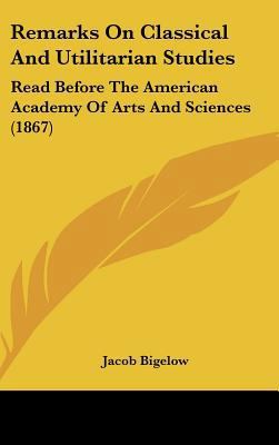 Remarks on Classical and Utilitarian Studies: R... 116179901X Book Cover