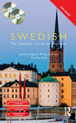 Colloquial Swedish: The Complete Course for Beg... 0415448719 Book Cover