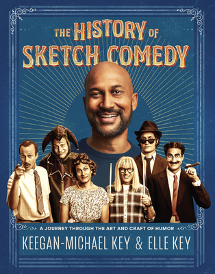 The History of Sketch Comedy: A Journey Through... 179721683X Book Cover