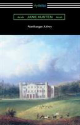 Northanger Abbey (Illustrated by Hugh Thomson) 1420954288 Book Cover