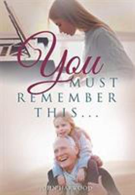 You Must Remember This... 1643503006 Book Cover