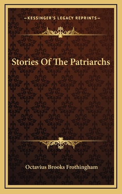 Stories Of The Patriarchs 1163410144 Book Cover