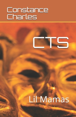 Cts: Lil Mamas B087SLHBLD Book Cover