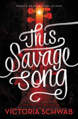 This Savage Song 0062380869 Book Cover