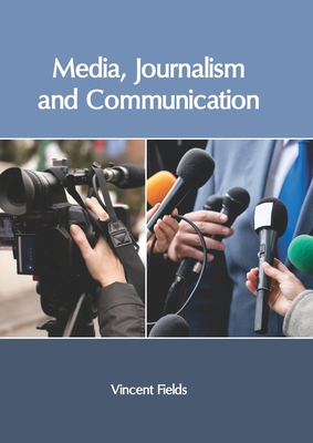Media, Journalism and Communication 1647260620 Book Cover