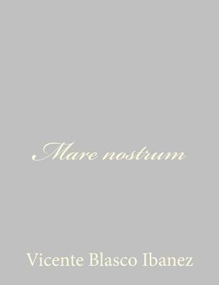 Mare nostrum [Spanish] 1490515941 Book Cover