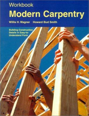 Modern Carpentry : Building Construction Detail... 1566375703 Book Cover
