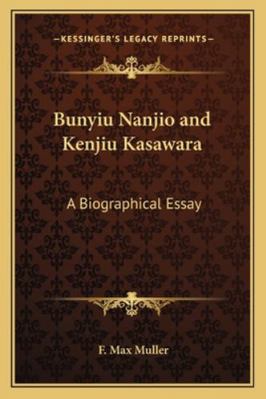 Bunyiu Nanjio and Kenjiu Kasawara: A Biographic... 1162894024 Book Cover