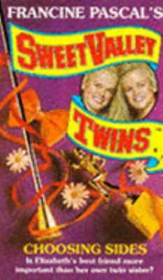 Choosing Sides (Sweet Valley Twins) 0553173782 Book Cover
