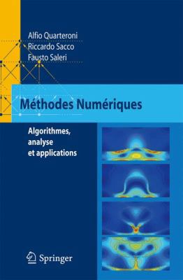 Méthodes Numériques: Algorithmes, Analyse Et Ap... [French] 8847004950 Book Cover