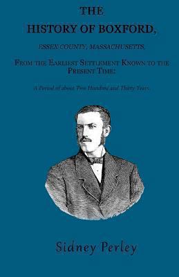 The History of Boxford, Essex County, Massachus... 1601354185 Book Cover