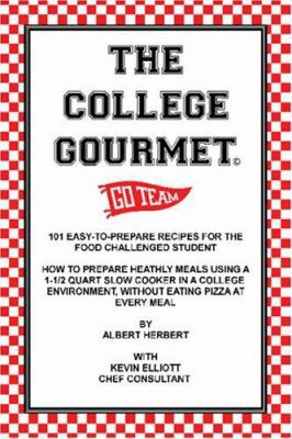 The College Gourmet 141960208X Book Cover