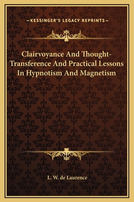 Clairvoyance And Thought-Transference And Pract... 1169339476 Book Cover