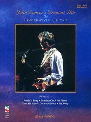 John Denver - Greatest Hits for Fingerstyle Gui... 1575600668 Book Cover