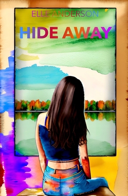 Hide Away: A Melanie Michaels Novel B09XB3GYYV Book Cover