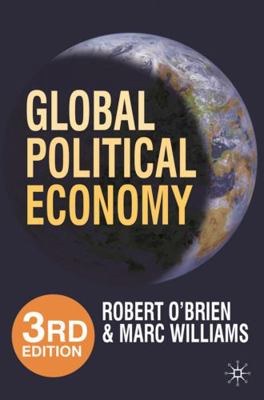 Global Political Economy, 3rd Edition: Evolutio... 0230241204 Book Cover