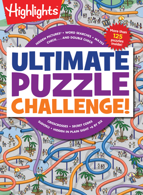 Ultimate Puzzle Challenge!: 125+ Brain Games fo... 1684372615 Book Cover