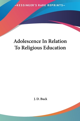 Adolescence In Relation To Religious Education 1161567119 Book Cover