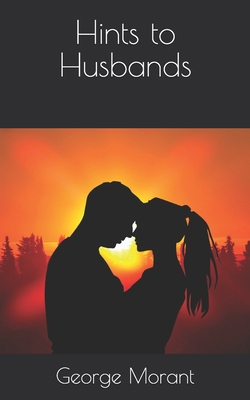 Hints to Husbands B08R6PFS2K Book Cover