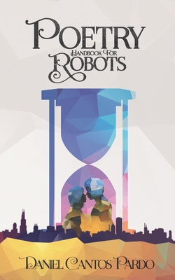 Poetry handbook for robots B08VYBN598 Book Cover
