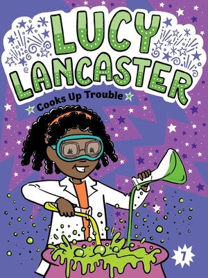 Lucy Lancaster Cooks Up Trouble 1665988916 Book Cover