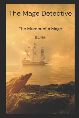 The Mage Detective 2: The Murder of a Mage B0BGHXN72X Book Cover